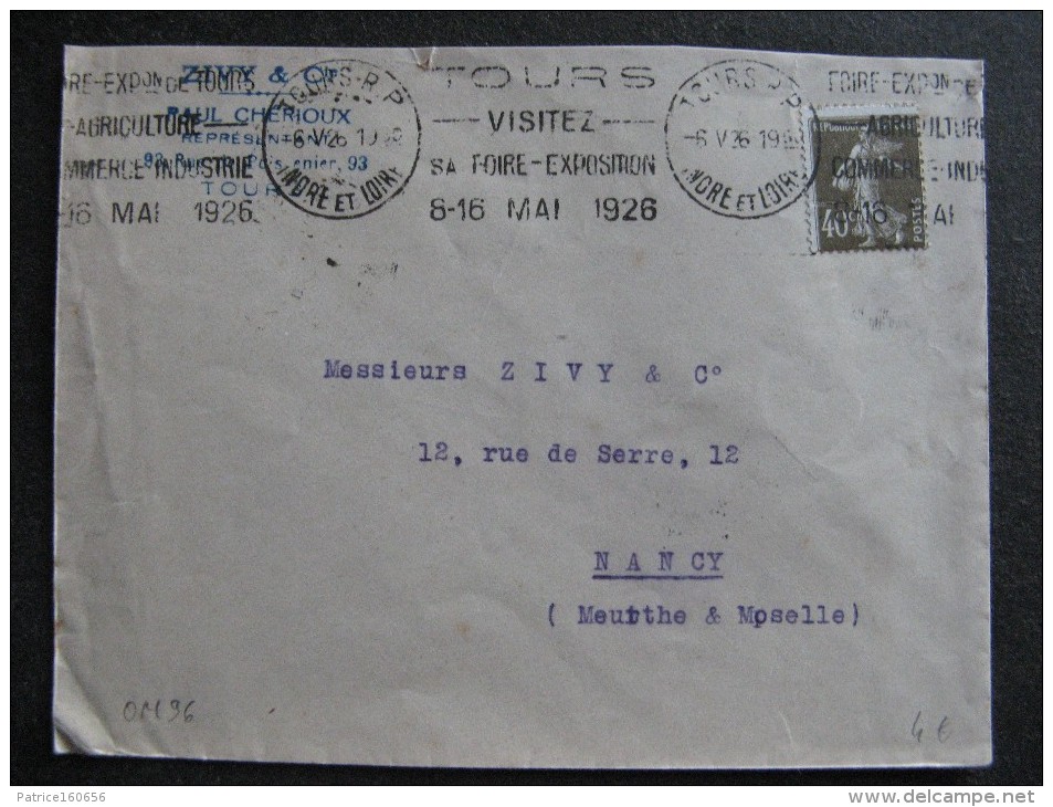 O.M. 96 -  TB Enveloppe, Affranchie Avec N° 193 . De Tours Pour Nancy ( 06/05/1926). - Maschinenstempel (Werbestempel)