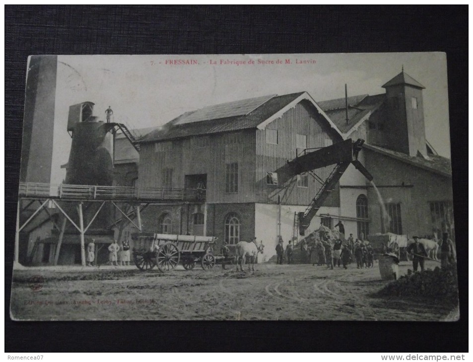 FRESSAIN (Nord) - La FABRIQUE De SUCRE De M. LANVIN - Attelage - Animée - Voyagée Le 26 Novembre 1910 - Autres & Non Classés