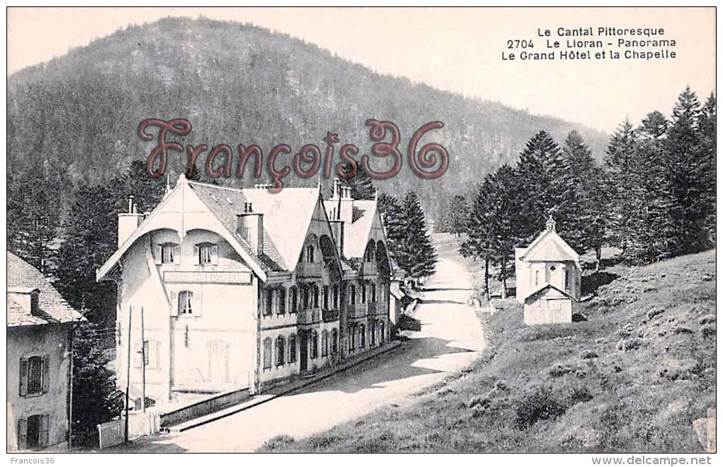 (15)  Le Lioran - Le Grand Hôtel Et La Chapelle - Excellent état - 2 SCANS - Autres & Non Classés