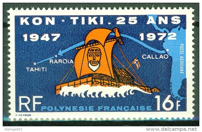 Radeau De Tor Heyerdal - Arrivée Du Kon Tiki - POLYNESIE FRANCAISE - Bateau Traditionnel En Roseau - N° 64 ** - 1972 - Unused Stamps