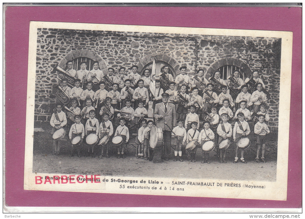 53.- SAINT-FRAIMBAULT DE PRIERES  .- Fanfare Des Orphelins De St-Georges De L' Isle - Autres & Non Classés