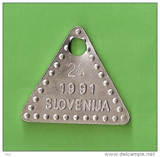 Slovenia , Dog Medals From Slovenia 1991 , Token , With Number - Andere & Zonder Classificatie
