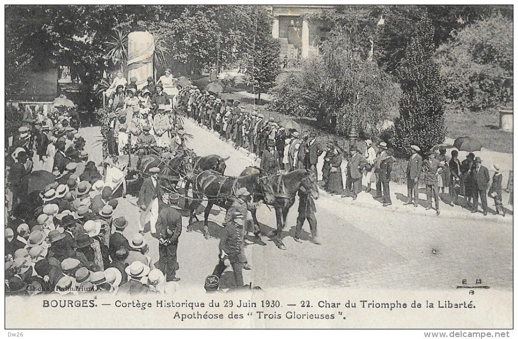 Bourges - Cortège Historique Du 29 Juin 1930 - Char Du Triomphe De La Liberté - Apothéose De "Trois Glorieuses" - Manifestations