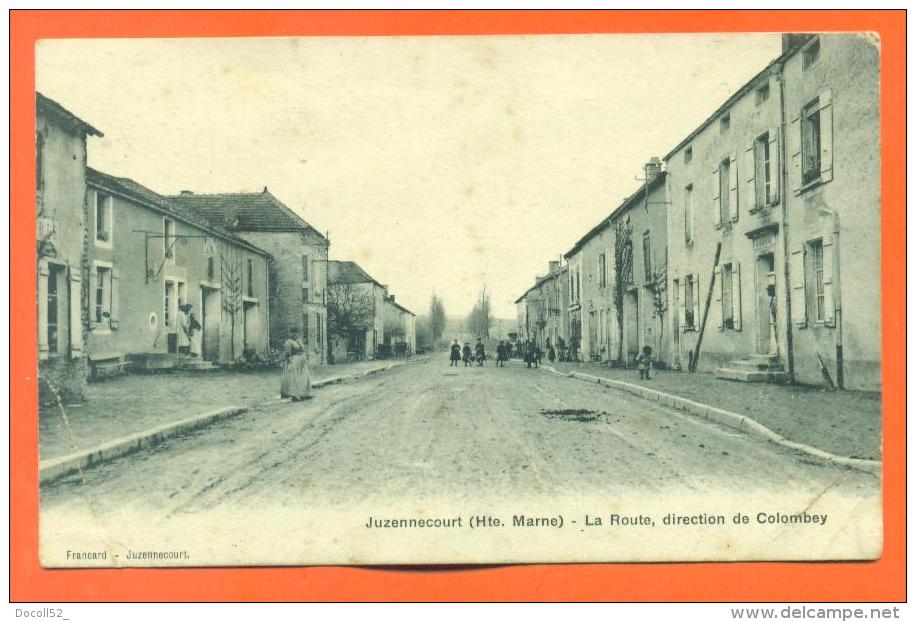 Dpt  52  Juzennecourt  "  La Route , Direction De Colombey  " - Juzennecourt