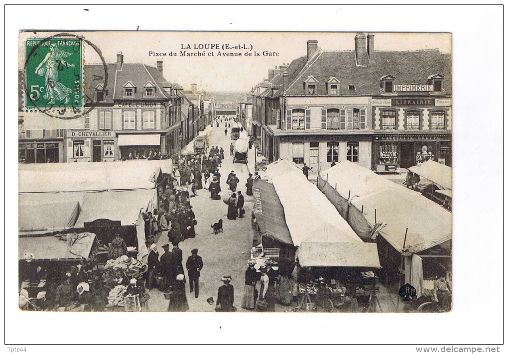 LA LOUPE  -  Place Du Marché Et Avenue De La Gare - La Loupe