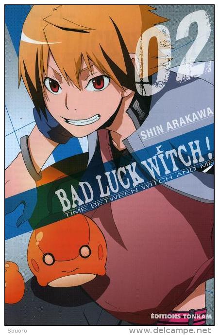 Bad Luck Witch T2 - Shin Arakawa - Mangas Version Française