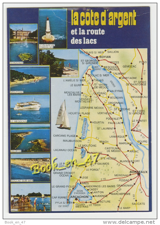 {36884} La Côte D' Argent Et La Route Des Lacs , Carte Et Multivues ; Bordeaux Moutchic Hourtin Phare De Cordouan Arès - Cartes Géographiques