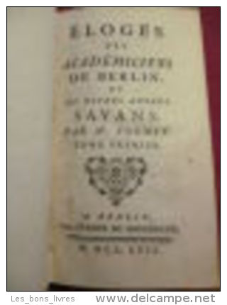 M.Formey ELOGES DES ACADÉMICIENS DE BERLIN Et De Divers Autres Savans - Before 18th Century