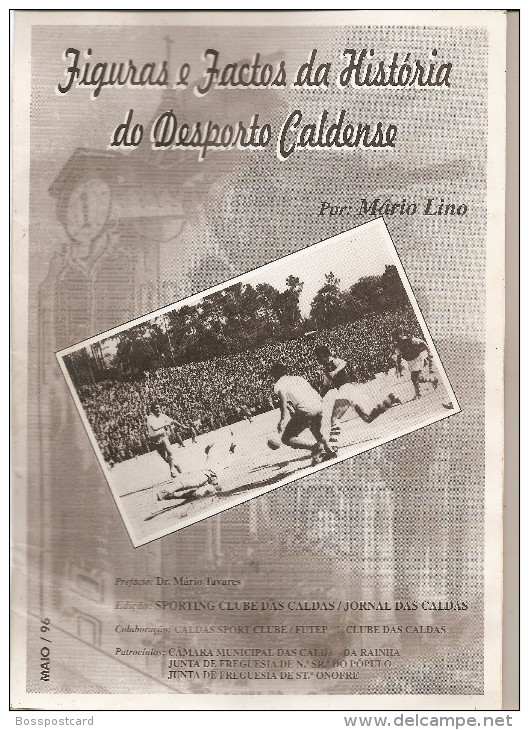 Caldas Da Rainha - Figuras E Factos Da História Do Desporto Caldense Por Mário Lino. Leiria. - Revistas & Periódicos