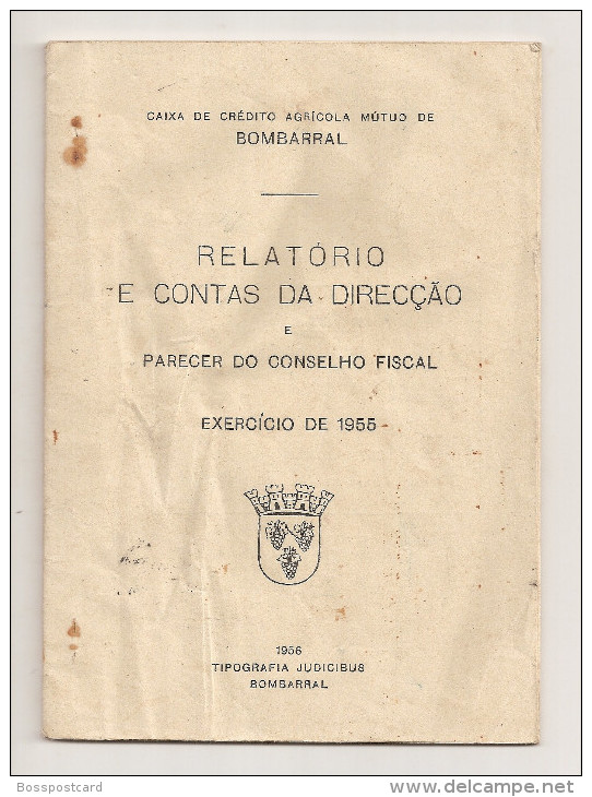 Bombarral - Caixa De Crédito Agrícola Mútuo - Relatório E Contas Da Direcção, 1955. Leiria. - Old Books