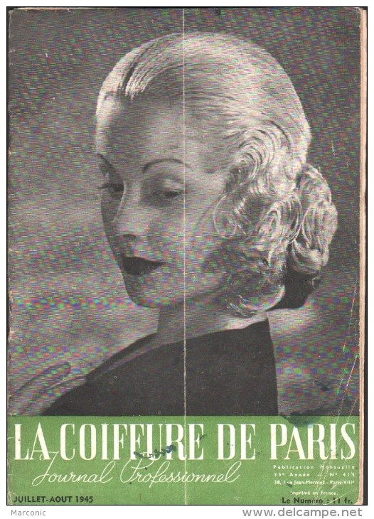 La COIFFURE De PARIS - Juillet-Août 1945 - Journal Professionnel  - Chignon, 2 Coiffure En 1 - Other & Unclassified