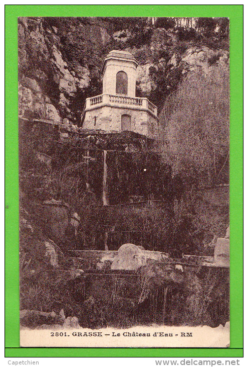 LE CHATEAU D'EAU De GRASSE.../ Carte écrite En 1928 - Water Towers & Wind Turbines