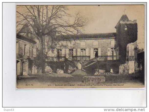 NERSAC - Château De La Foucaudie - Très Bon état - Autres & Non Classés