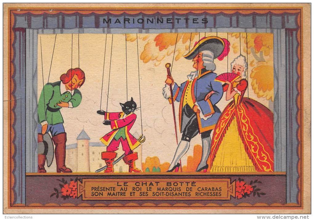 Thème   Images  Marionnettes   Le Chat Botté   ( 14x10  Voir Scan ) - Sonstige & Ohne Zuordnung