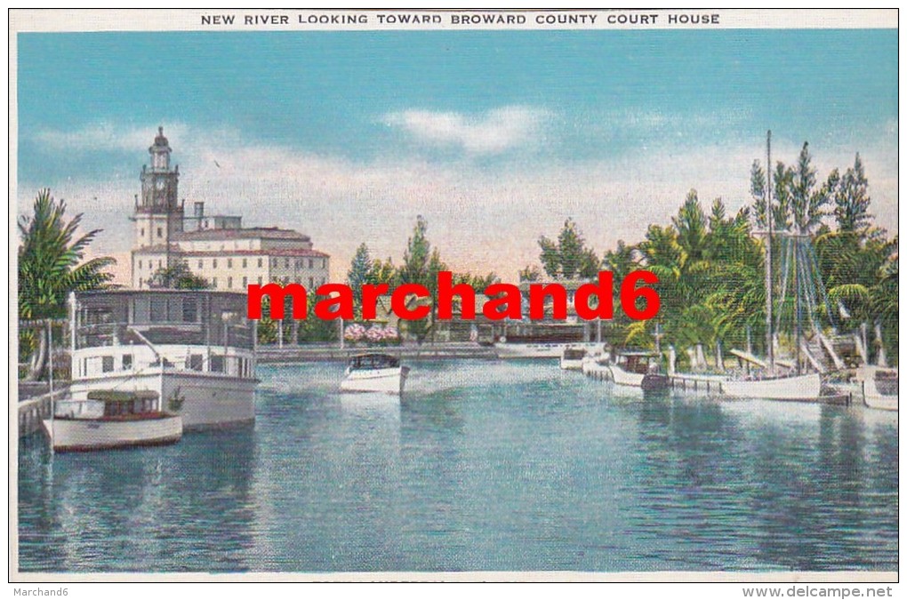 Etats Unis Florida New River Looking Toward Broward County Court House Fort Lauderdale - Fort Lauderdale