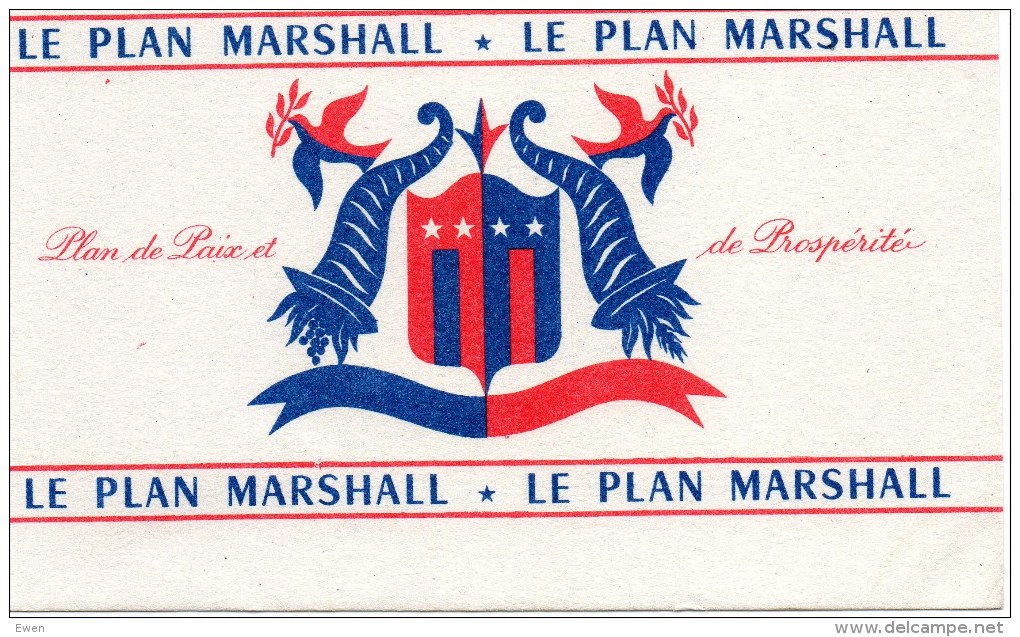 Buvard "Le Plan Marshall. Plan De Paix Et De Postérité". - Autres & Non Classés