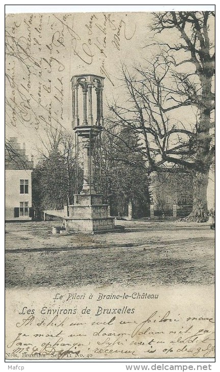 BRAINE LE CHATEAU - LE PILORI - Braine-le-Château