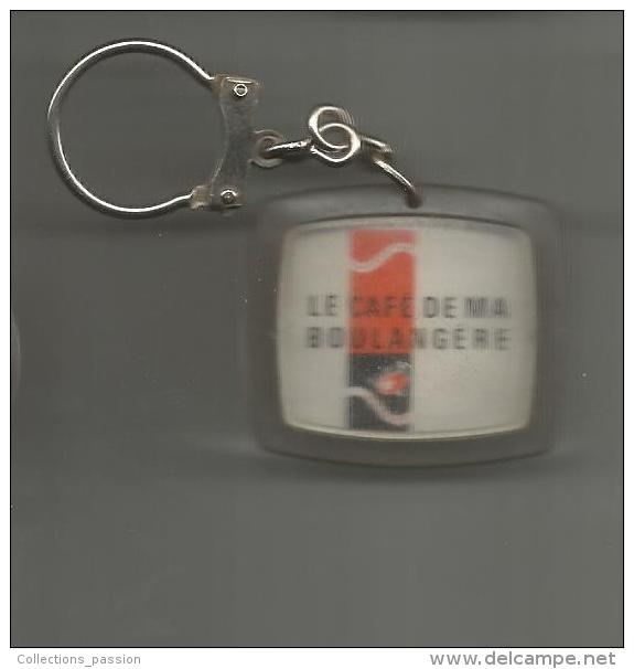 Porte-clefs , CAFE ,LA BOULANGERE ,  Frais Fr : 1.80€ - Porte-clefs