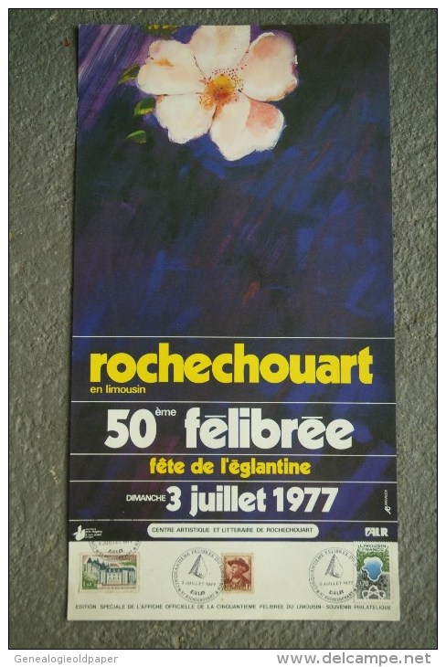 87 - ROCHECHOUART - AFFICHE 50 E FELIBREE  FETE DE L' EGLANTINE -DIMANCHE 3 JUILLET 1977-  TIMBRE MISTRAL  LIMOUSIN- - Plakate