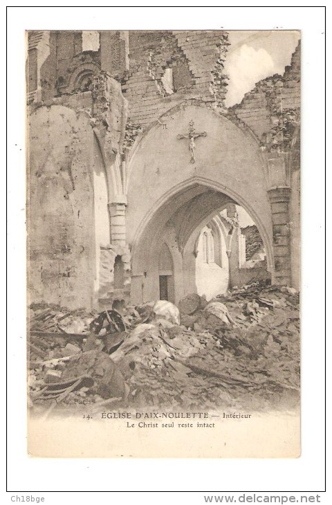 CPA : 62 - Aix Noulette - Intérieur De L'Eglise - Le Christ Seul Reste Intact - Guerra 1914-18