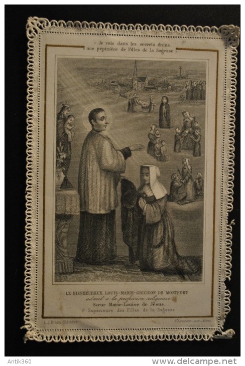 Image Pieuse Canivet Dentelle - Le Bienheureux Louis Marie Grignon De Montfort Admet Soeur Marie Louise De Jésus - Images Religieuses