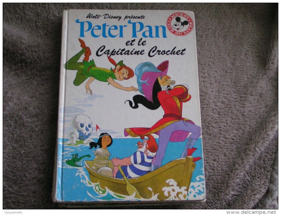 PETER PAN ET LE CAPITAINE CROCHETDE WALT DISNEY 1976 - Disney