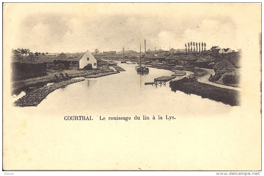 COURTRAI - Le Rouissage Du Lin à La Lys - Kortrijk