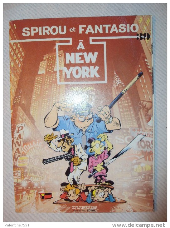 Spirou  Et Fantasio  - N° 39  -      "à NEW YORK"        Offert Par TOTAL         4  Euros - Spirou Et Fantasio