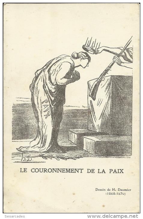 LE COURONNEMENT DE LA PAIX. DESSIN: H. DAUMIER -1808-1870 (UN DES PLUS GRAND DESSINATEUR FRANÇAIS) - Sátiras