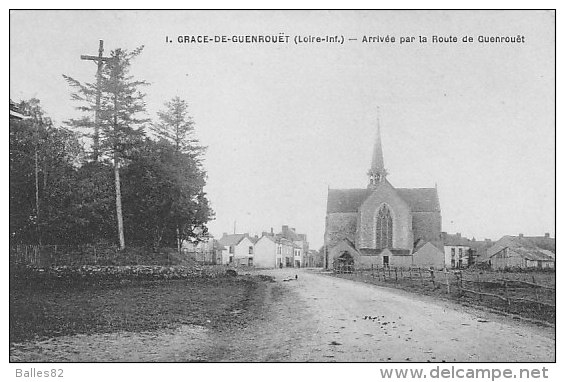 44 - GRACE DE GUENROUET - Arrivée Par La Route De Guenrouet - Ed Chapeau N° 1 - TBE - Guenrouet