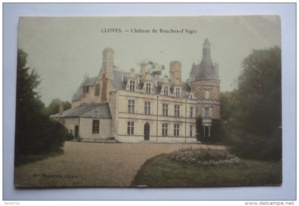 28 - CLOYES - Chateau De BOUCHES-D'AIGRE - Cloyes-sur-le-Loir