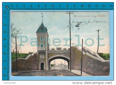 Quebec (Kent Gate Front View, Cover Quebec 1910, 1 And B In The Flag ) Postcard Carte Postale  Recto/verso - Québec – Les Portes
