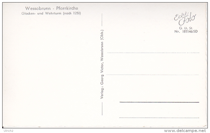 AK Wessobrunn - Pfarrkirche - Glocken- Und Wehrturm (10206) - Weilheim