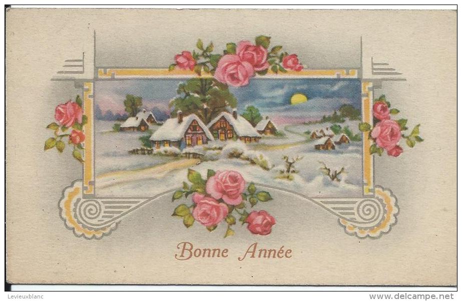 Carte  De "Bonne Annéel"/Maison Sous La Neige Avec Roses/Vers 1930-35     CVE44 - Neujahr