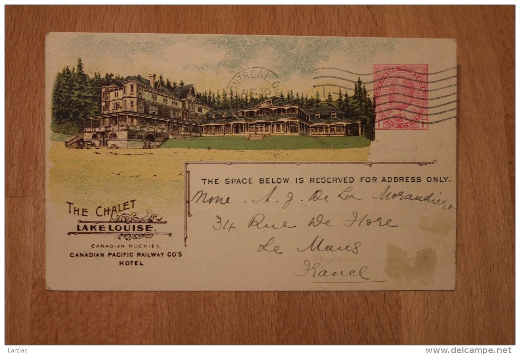 Entier Postal Canada Carte Postale Pour Le Mans Type Canadian Pacific Railway Company Oblitération Montréal Lake Louise - 1903-1954 Reyes