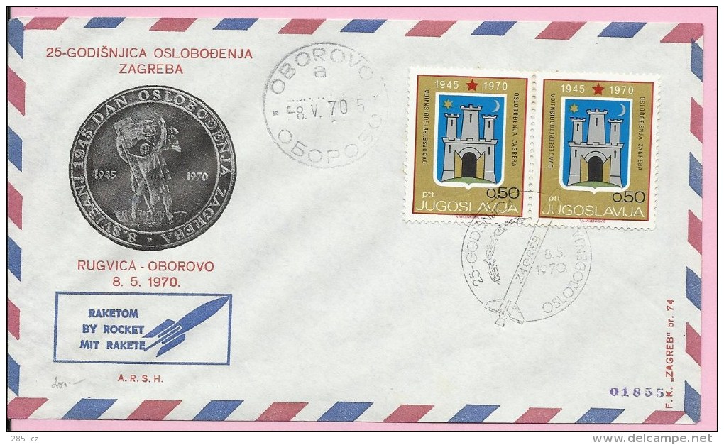 Mail By Rocket / 25th Anniversary Of Liberation City Zagreb, Zagreb - Oborovo, 8.5.1970., Yugoslavia, Cover - Poste Aérienne