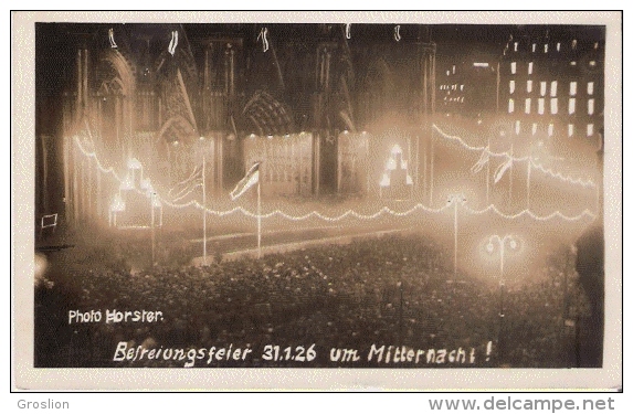 BEFERIUNGSFEIER 31 .1. 26  UM MITTERNACHT - Koeln