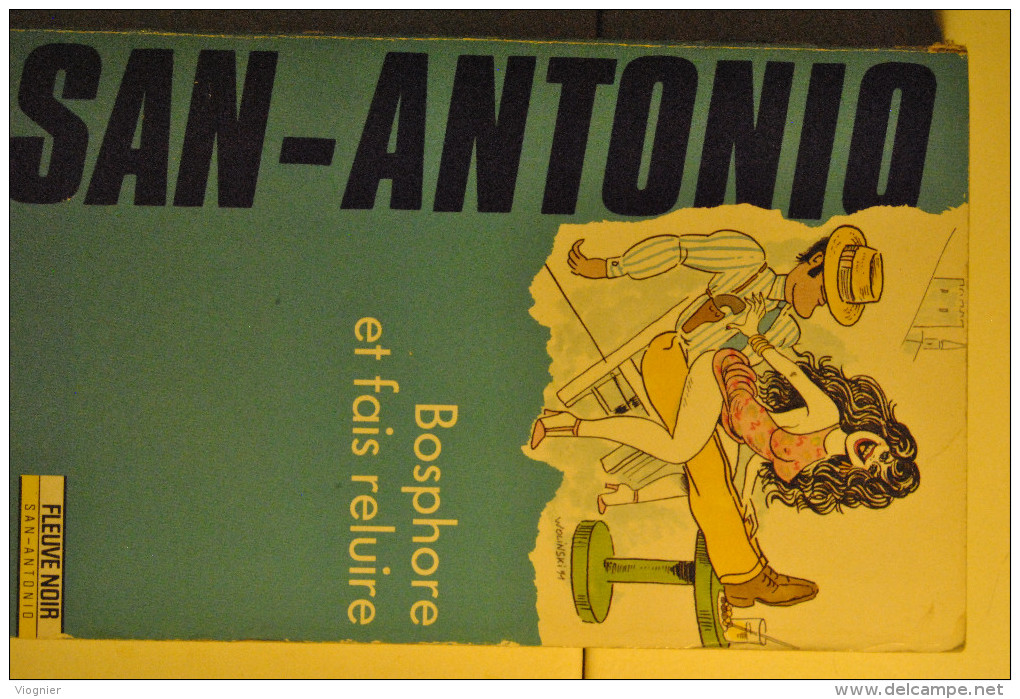 Commissaire SAN - ANTONIO Frédéric DARD  Bosphore Et Fais Reluire N° 147 ( Couverture Wolinski ) 1991 édition  D´origine - San Antonio