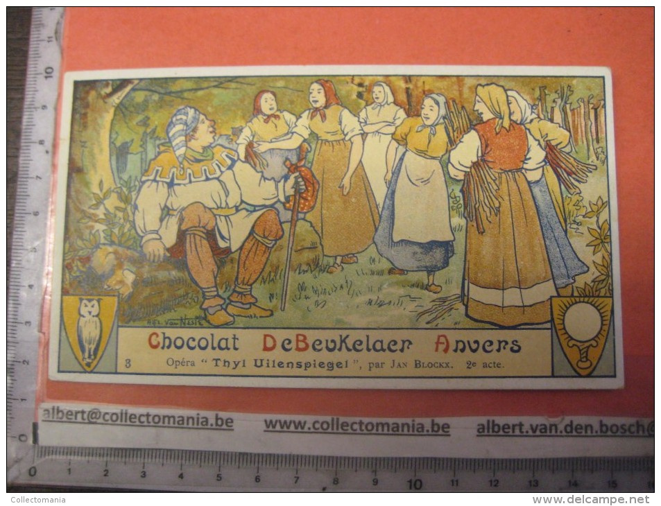 6 chromos  DE BEUKELAER RECLAME CACAO - artist : VAN NESTE Antwerpen SCALDEN litho OPERA THYL UILENSPIEGEL Jan Blockx,