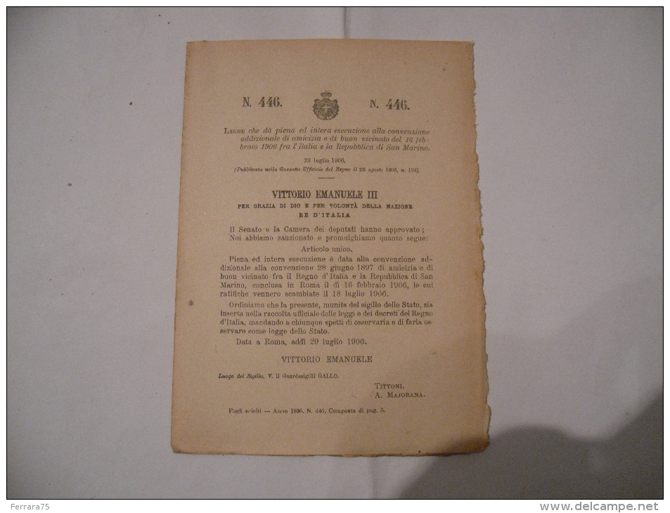 REGIO DECRETO 1906 ITALIA E REPUBBLICA DI SAN MARINO CONVENZIONE DI AMICIZIA E BUON VICINATO - Decrees & Laws