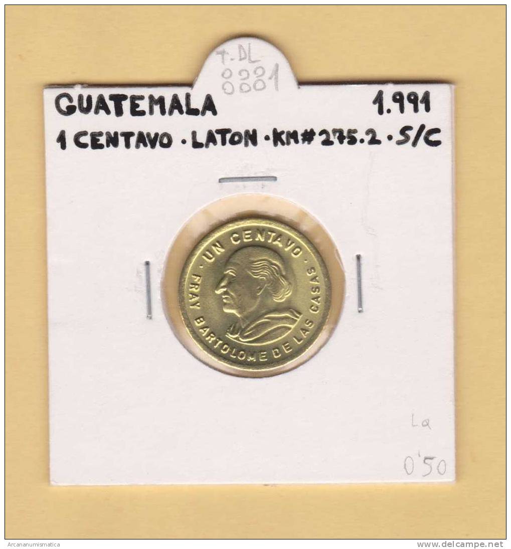 GUATEMALA    1  CENTAVO   1.991   LATON    KM#275.2      SC/UNC    DL-8881 - Guatemala