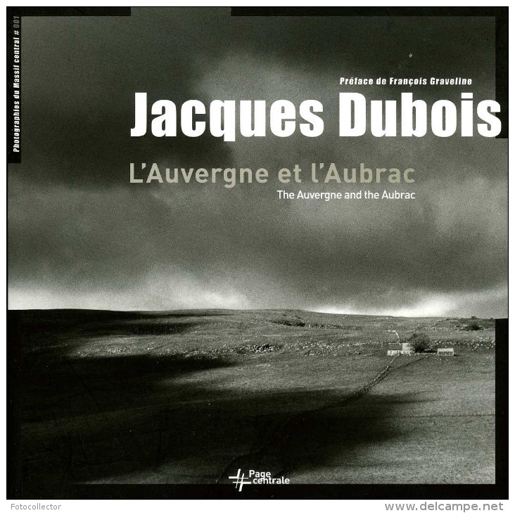 L'auvergne Et L'Aubrac Par Jacques Dubois (ISBN 9791090367050) - Auvergne