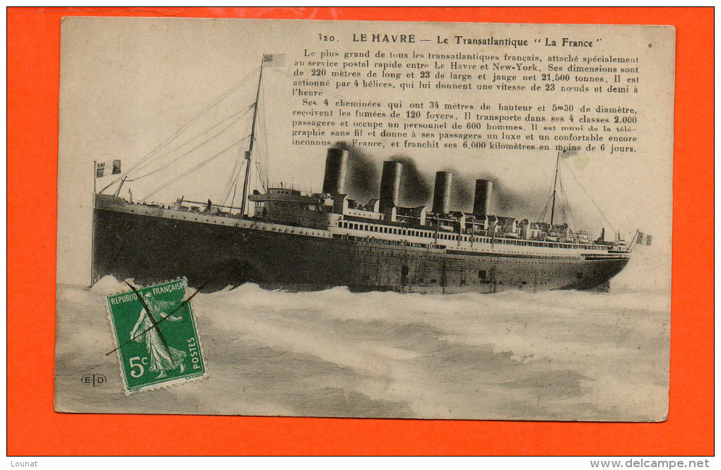 Bâteau - Le Havre - Le Transatlantique "La France" - Steamers