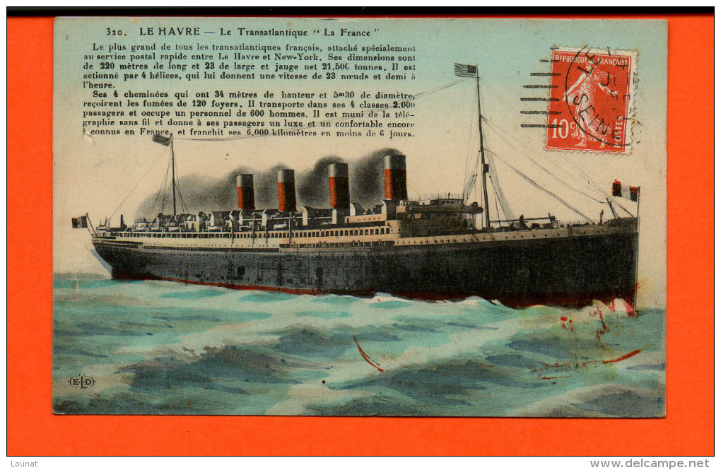 Bâteau - Le Havre - Le Transatlantique "La France" - Steamers