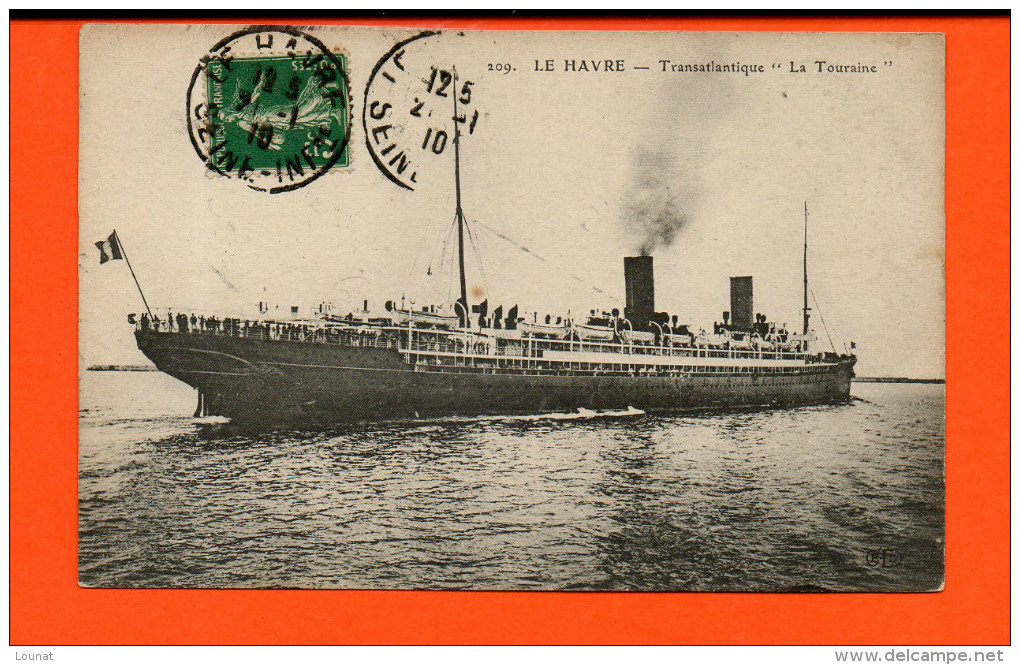 Bâteau - Le Havre - Le Transatlantique "La Touraine" - Steamers