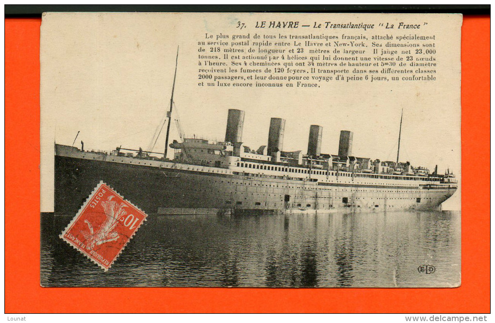 Bâteau - Le Havre - Transatlantique " La France " - Steamers