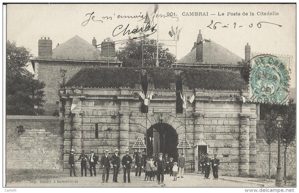 CAMBRAI - Le Poste De La Citadelle - Cambrai