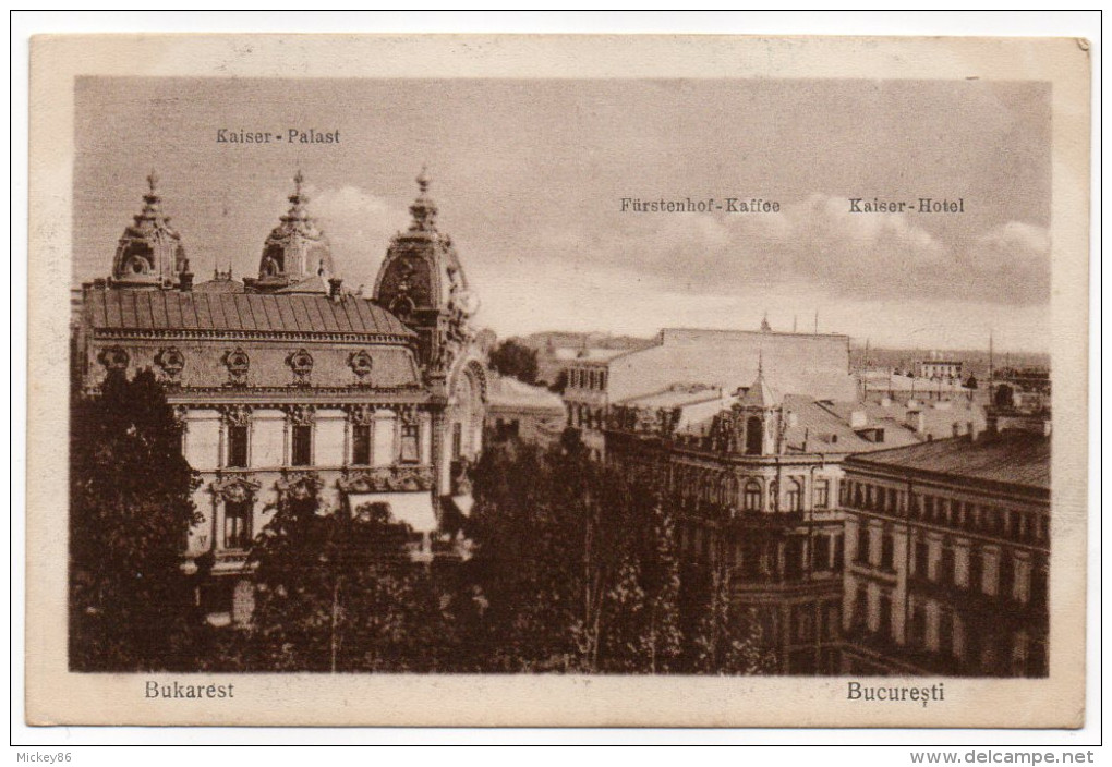 Roumanie-- BUCAREST--1919--Kaiser Palast-Fürstenhaof Kaffee N°387 éd Bahnof.....---carte Pas Très Courante - Roumanie