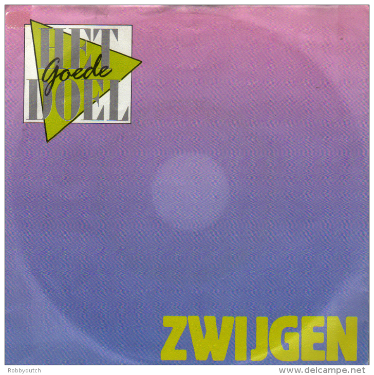 * 7" *  HET GOEDE DOEL - ZWIJGEN (Holland 1986) - Other - Dutch Music