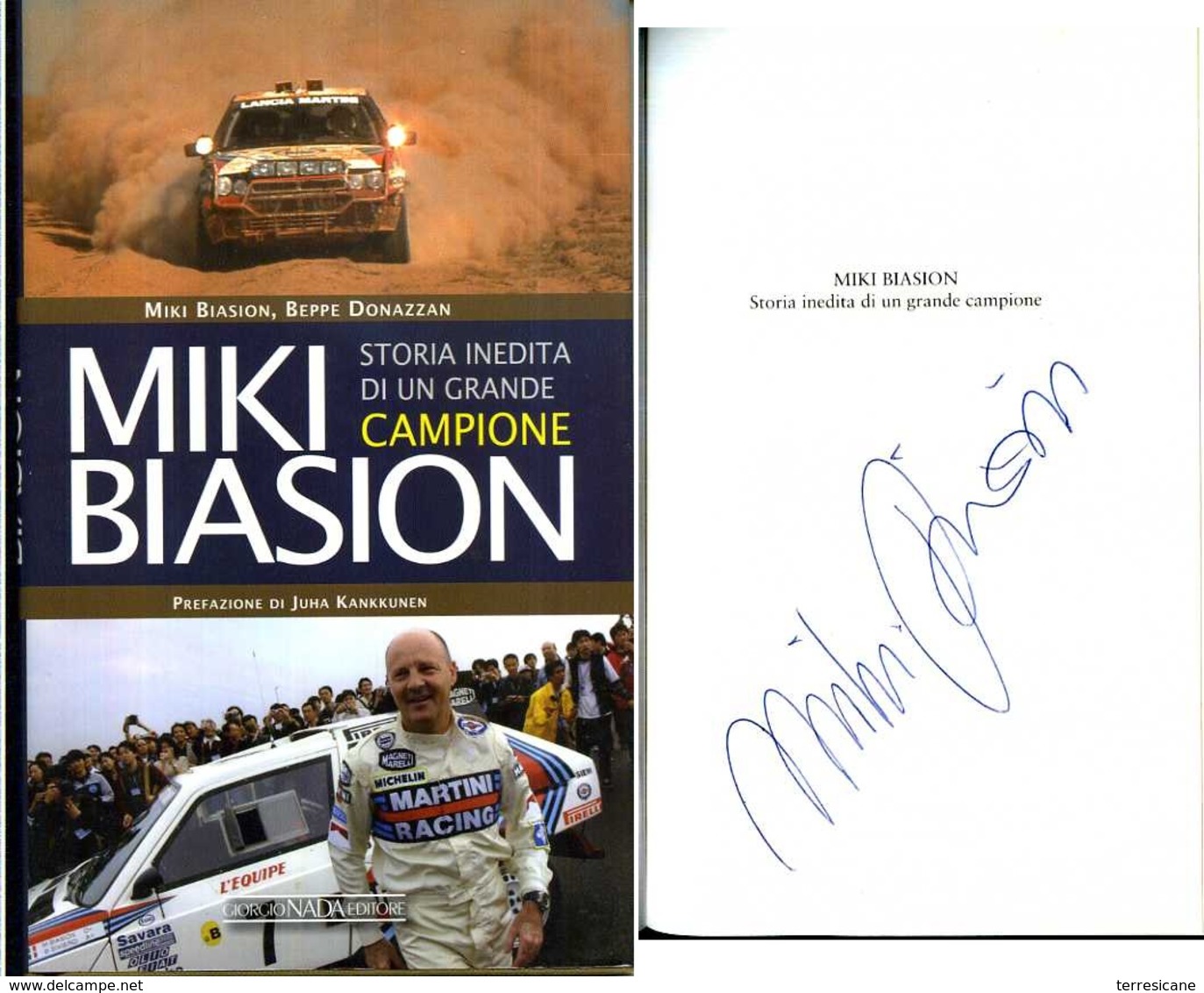 MIKI BIASION STORIA INEDITA NADA AUTOGRAFATO DAL CAMPIONE LANCIA - Sport